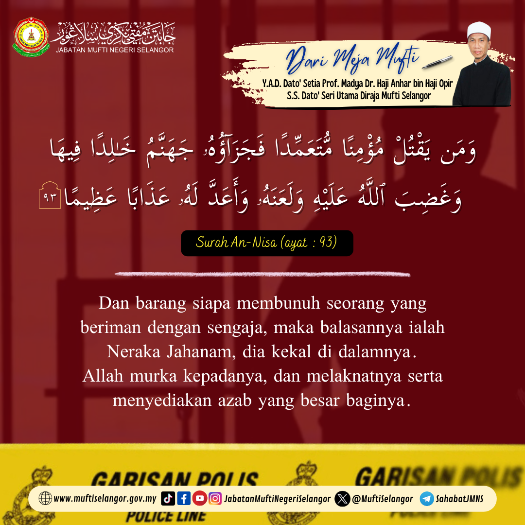 Dari Meja Mufti : Surah An-Nisa (Ayat : 93) – Jabatan Mufti Negeri Selangor